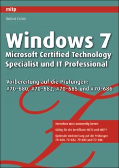 Windows 7 - Microsoft Certified Technology Specialist und IT Professional - Cattini, Roland; Heiduk, Raúl