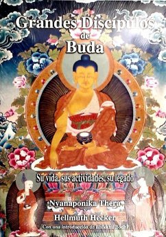 Grandes discípulos de Buda - Nyanaponika - Thera -, Thera; Hellmuth, Hecker