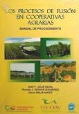 Los procesos de fusión en cooperativas agrarias Los procesos de fusión en cooperativas agrarias
