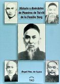 Historia y anécdotas de maestros de tai-chi de la familia Yang