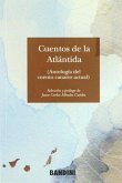 Cuentos de la Atlántida : antología del cuento canario