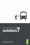 ¿Ha perdido usted el autobús? - Íñiguez Herrero, José Antonio