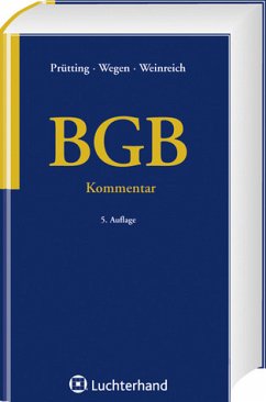 BGB : Kommentar. 5., neu bearb. und erw. Aufl. - Prütting, Hanns ; Wegen, Gerhard ; Weinreich, Gerd