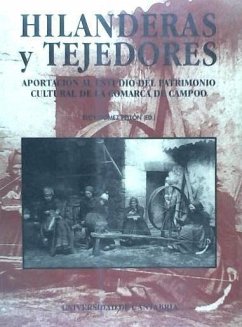 Hilanderas y tejedores : aportación al estudio del patrimonio cultural de la Comarca de Campoo - Gómez Pellón, Eloy