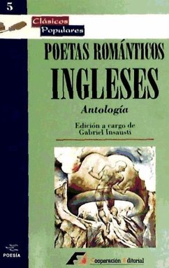 Poetas románticos ingleses : antología - Insausti, Gabriel