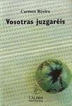 Vosotras juzgareis