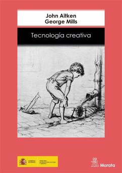 Tecnología creativa : recursos para el aula - Aitken, J.; Mills, G.