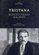 Tristana - Pérez Galdós, Benito