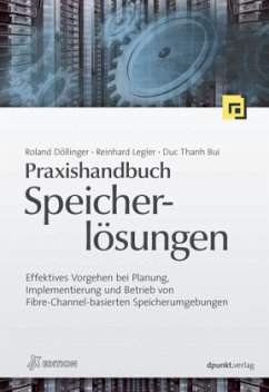 Praxishandbuch Speicherlösungen - Legler, Reinhard;Döllinger, Roland;Bui, Duc Thanh