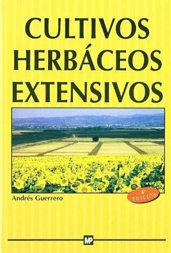 Cultivos herbáceos extensivos Cultivos herbáceos extensivos