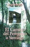 El camino del peregrino a Santiago