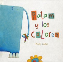 Patam y los colores - Gisbert, Montse