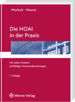 Die HOAI in der Praxis - Morlock, Alfred