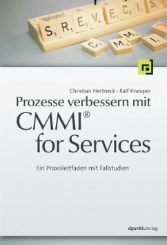 Prozesse verbessern mit CMMI® for Services - Hertneck, Christian;Kneuper, Ralf