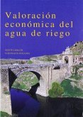 Valoración económica del agua de riego Valoración económica del agua de riego