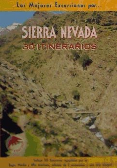 Sierra Nevada : 30 itinerarios - Fernández Calvo, Carlos