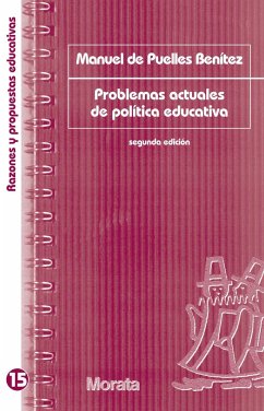 Problemas actuales de política educativa - Puelles Benítez, Manuel de