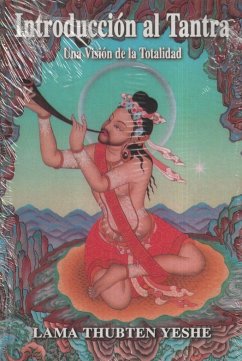 Introducción al tantra : la visión de la totalidad - Thubten Yeshe