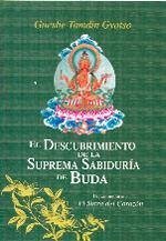 El descubrimiento de la suprema sabiduría de Buda - Tamding Gyatso
