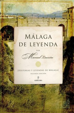 Málaga de leyenda - Lauriño, Manuel
