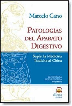 Patologías del aparato digestivo : según la medicina tradicional china - Cano Granado, Marcelo