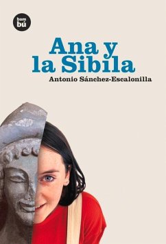 Ana Y La Sibila - Sánchez-Escalonilla, Antonio