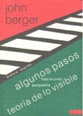 Algunos pasos hacia una pequeña teoría de lo visible Algunos pasos hacia una pequeña teoría de lo visible