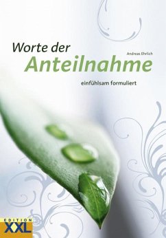 Worte der Anteilnahme - Ehrlich, Andreas