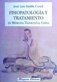 Fisiopatología y tratamiento en medicina tradicional china