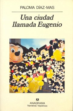 Una ciudad llamada Eugenio - Díaz-Mas, Paloma