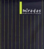 Miradas : 25 años en torno a la literatura