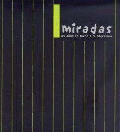 Miradas : 25 años en torno a la literatura - Cabot Carbonell, Elisa Nuria