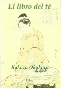 El libro del té - Okakura, Kakuzo