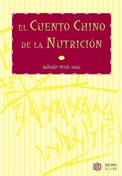 El cuento chino de la nutrición - Perán Mesa, Salvador