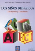 Los niños disfásicos : (educación especial)