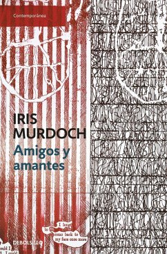 Amigos y amantes - Murdoch, Iris