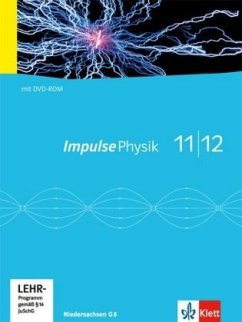 Impulse Physik 11/12. Ausgabe Niedersachsen, m. 1 DVD-ROM / Impulse Physik, Gymnasien (G8) Niedersachsen 4