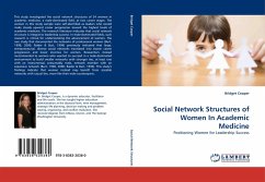 Social Network Structures of Women In Academic Medicine - Cooper, Bridget