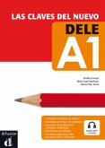 Las clavas del nuevo DELE. Nivel inicial (A1). Lerhbuch + Audio-CD Las clavas del nuevo DELE. Nivel inicial (A1). Lerhbuch + Audio-CD