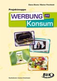 Projektmappe Werbung und Konsum Projektmappe Werbung und Konsum