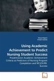 Using Academic Achievement to Predict Nursing Student Success