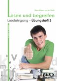 Lesen und begreifen: Leselehrgang - Übungsheft 3 / Lesen und begreifen 3