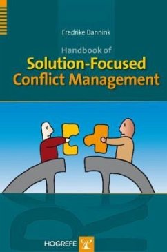 Handbook of Solution-Focused Conflict Management - Beck, Fredrike