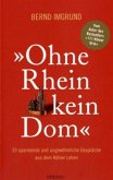 "Ohne Rhein kein Dom"