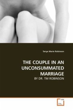 THE COUPLE IN AN UNCONSUMMATED MARRIAGE - Robinson, Tanya Marie