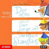 Der alte und der junge und der kleine Stanislaus