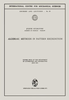 Algebraic Methods in Pattern Recognition - Kulikowski, Juliusz