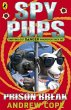 Spy Pups: Prison Break - Bild 1