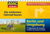 ADAC TourBooks Die schönsten Fahrrad-Touren, Berlin und Umgebung
