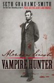 Abraham Lincoln: Vampire Hunter Abraham Lincoln: Vampire Hunter
